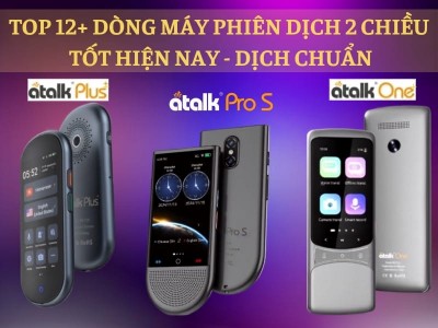 TOP 12+ Dòng Máy Phiên Dịch TỐT Hiện Nay - CHẤT LƯỢNG, Dịch Rõ Nghĩa 2026 TOP 12+ Dòng Máy Phiên Dịch TỐT Hiện Nay - CHẤT LƯỢNG, Dịch Rõ Nghĩa 2026