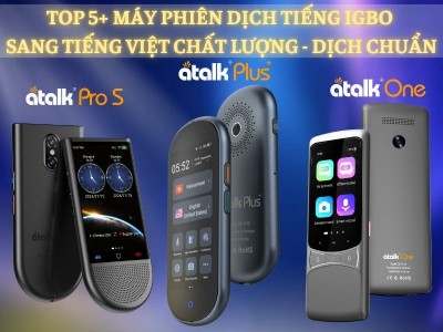TOP 5+ Máy Phiên Dịch 2 Chiều Tiếng Igbo Sang Tiếng Việt TỐT NHẤT 2025 - Dịch Chuẩn TOP 5+ Máy Phiên Dịch 2 Chiều Tiếng Igbo Sang Tiếng Việt TỐT NHẤT 2025 - Dịch Chuẩn
