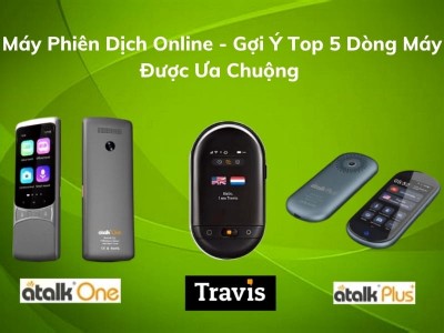 TOP 5 Dòng Máy Phiên Dịch Online TỐT Hiện Nay - Chất Lượng, Dịch Rõ Nghĩa TOP 5 Dòng Máy Phiên Dịch Online TỐT Hiện Nay - Chất Lượng, Dịch Rõ Nghĩa