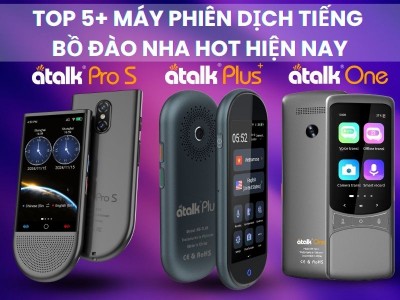 TOP 5+ Máy Phiên Dịch Tiếng Bồ Đào Nha Sang Tiếng Việt TỐT 2026