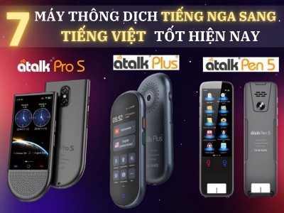 TOP 7 Máy Phiên Dịch Tiếng Nga Sang Tiếng Việt HIỆN ĐẠI: Dịch Chuẩn, Giá Tốt TOP 7 Máy Phiên Dịch Tiếng Nga Sang Tiếng Việt HIỆN ĐẠI: Dịch Chuẩn, Giá Tốt