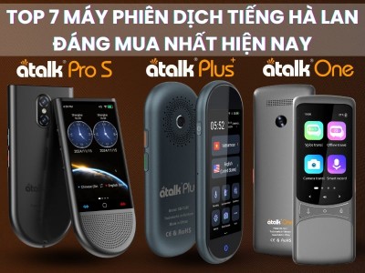 TOP 7 Máy Phiên Dịch Tiếng Hà Lan TỐT NHẤT Hiện Nay - Dịch Chính Xác Nhất 2025 TOP 7 Máy Phiên Dịch Tiếng Hà Lan TỐT NHẤT Hiện Nay - Dịch Chính Xác Nhất 2025