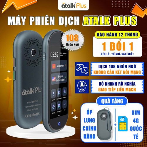 Máy Phiên Dịch ATalk Plus [8GB] | Dịch 108 Ngôn Ngữ RÕ NGHĨA - CÓ TIẾNG VIỆT