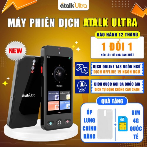 Máy Phiên Dịch ATalk Ultra | Dịch Cuộc Gọi Đa Quốc Gia - Dịch Tự Động Không Cần Chạm